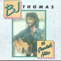 B.J. Thomas - 16 Greatest Hits